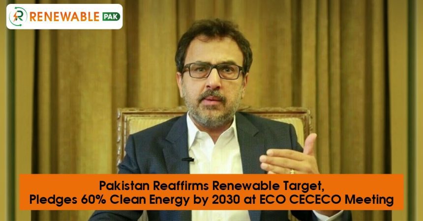 Federal Minister for Energy Sardar Awais Ahmad Khan Leghari speaking at the inaugural Board of Governors meeting of CECECO, emphasizing Pakistan's renewable energy goals.